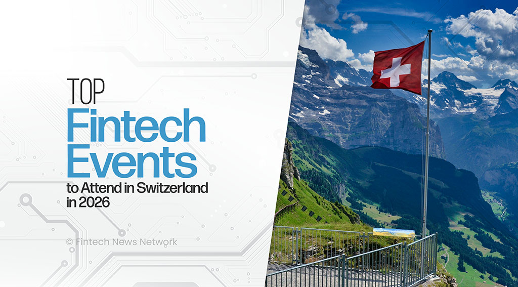 Top Fintech Events to Attend in Switzerland in 2026